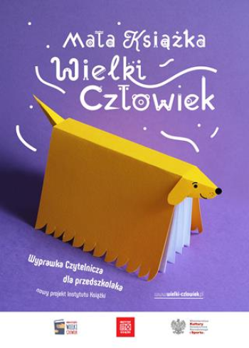 Wyprawki dla Małych Czytelnik&oacute;w - akcja "Mała książka - Wielki Człowiek"