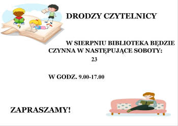 Biblioteka otwarta w soboty - SIERPIEŃ Biblioteka otwarta w soboty - SIERPIEŃ